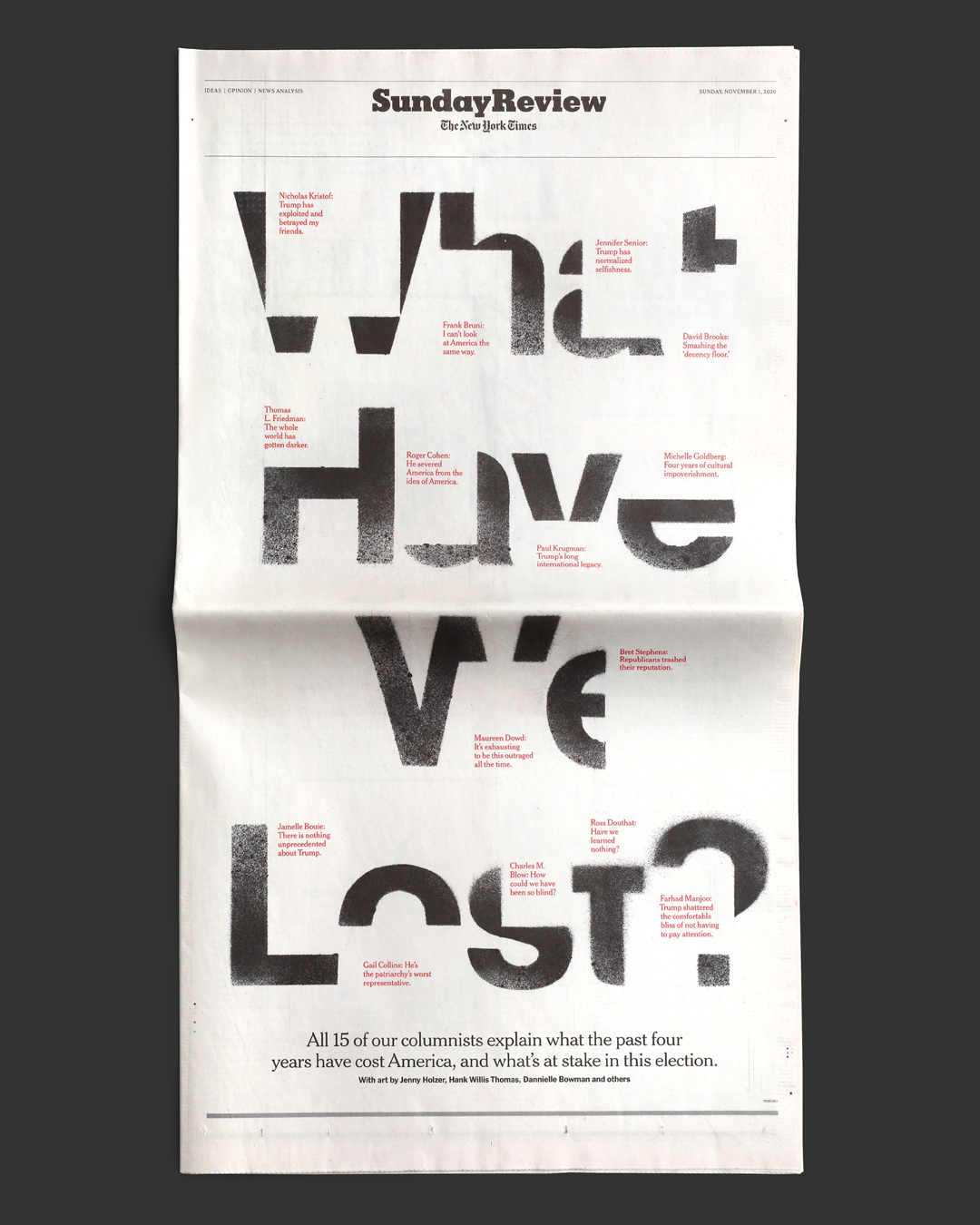 Full page spread of the New York Times Sunday review with various white rectangular text blurbs superimposing large black Helvetica that reads 'what have we lost?'